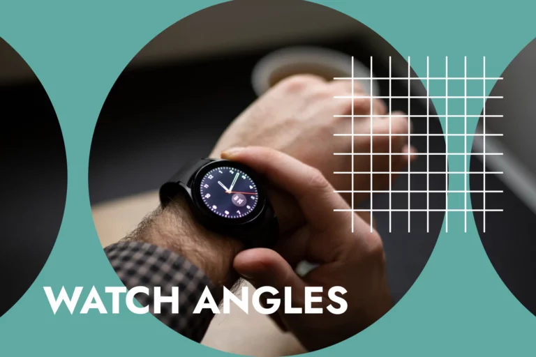 Best practices for shooting multiple watch angles